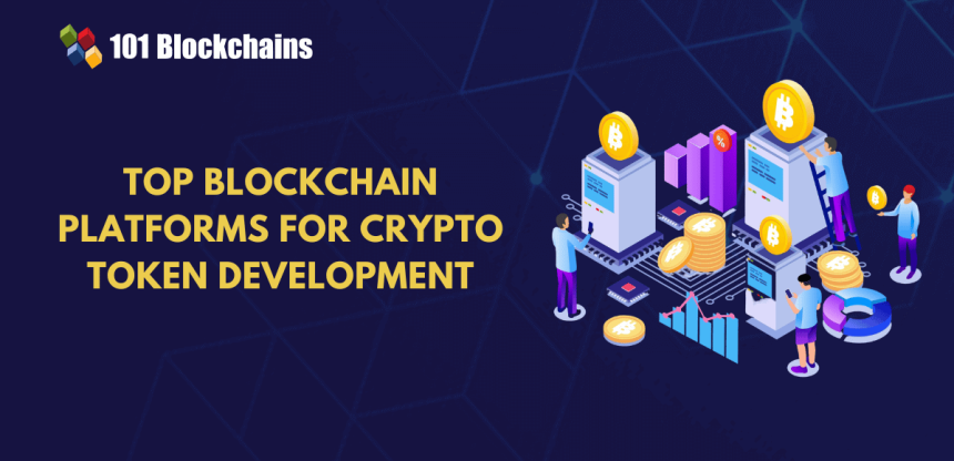 Top 5 Blockchain Platforms for Crypto Token Development