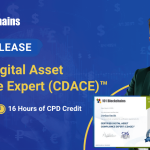 Announcement - Certified Digital Asset Compliance Expert (CDACE)™ Certification Launched